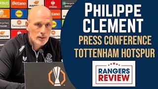 Philippe Clement admits he may not start strongest team vs Spurs