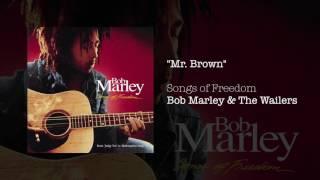 Mr. Brown (1992) - Bob Marley & The Wailers