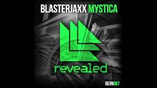 Blasterjaxx - Mystica (Original mix)