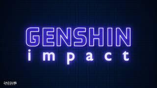 Neon Text Effects on Genshin | Daosui Genshin