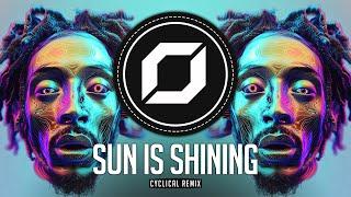 PSY-TRANCE ◉ Bob Marley - Sun Is Shining (Cyclical Remix)