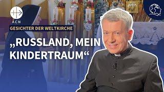 „Russland, mein Kindertraum“ – Als Seelsorger in der östlichsten katholischen Pfarrei Europas