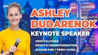 Ashley Dudarenok - Digital China Keynote Speaker Showreel