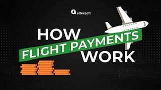 How Flight Payments Work: IATA BSP, ARC, and Beyond