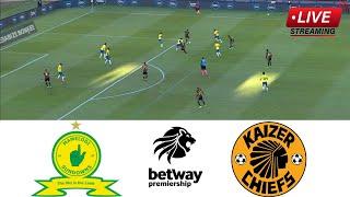 Mamelodi Sundowns vs Kaizer Chiefs || Betway Premiership 2024-25 || Today's