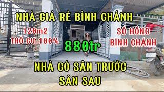 Nhà ngộp bình Chánh ,120m2 sổ riêng ,bán đúng 880tr, sân trước sân sau, mặt tiền thông bình Chánh