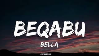 Bella - Beqabu (Lyrics)