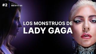 LADY GAGA | ANÁLISIS PSICOLÓGICO | En la mente de #02 | Con Ian Rion