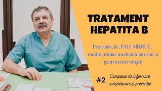 TRATAMENT PENTRU HEPATITA B - Prof.univ.dr. Paul Mitruț