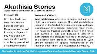 Episode 18 of "Akathisia Stories": Vincent Schmitt and Yoko Motohama tell Romain's story