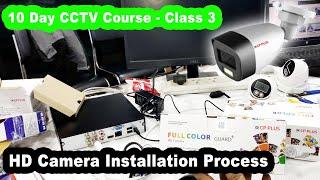 10 day cctv course class 3 : hd cctv camera installation process step by step in hindi