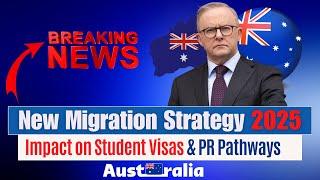 Australia’s New Migration Strategy for 2025: Impact on Student Visas & PR Pathways | Australian PR