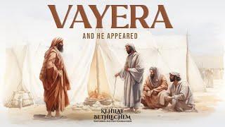 Torah Portion | Vayera - וַיֵּרָא | And He Appeared