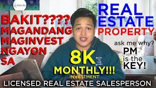 BAKIT MAGANDANG MAG-INVEST NGAYON SA REAL ESTATE PROPERTY | 8K MONTHLY | UP TO 22.5% DISCOUNTS