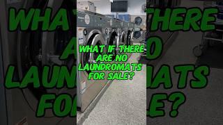 What if there are no laundromats for sale? #laundromat #laundry #business #money #vendingmachines