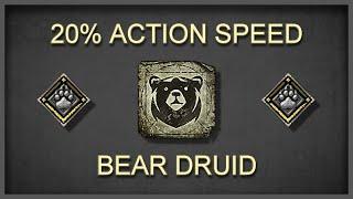 I ran bear druid with 20% ACTION SPEED