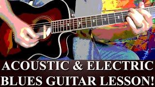 ACOUSTIC & ELECTRIC BLUES GUITAR LESSON [COMBINING RHYTHM & LEAD] With On-Screen TAB!