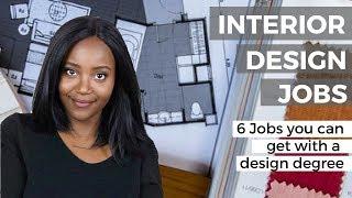 INTERIOR DESIGN JOBS | 6 Jobs you can get with an interior design degree