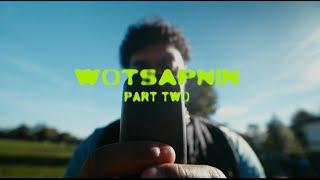 Blazer Boccle - WOTSAPNIN PART TWO (Music Video)