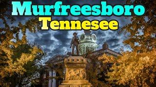 Murfreesboro Tennessee: Top Things To Do and Visit