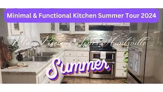 Minimal And Functional Kitchen Summer Tour 2024