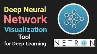 Netron - Network Visualization Tool | Machine Learning | Data Magic