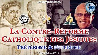 Les Signes des Temps (Vol.6-N°2) — La Contre-Réforme Catholique des Jésuites: Prétérisme & Futurisme