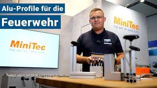 Wer ist eigentlich MiniTec? Alu-Profile für die Feuerwehr 