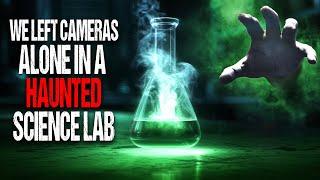 We Left Cameras Alone In A Haunted Science Lab: Where Science and Paranormal Meet