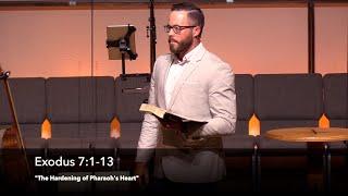 “The Hardening of Pharaoh’s Heart” - Exodus 7:1-13 (9.29.21) - Dr. Jordan N. Rogers