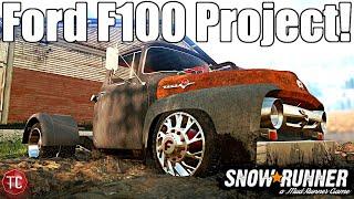 SnowRunner: NEW Ford F100 Dually! Project Truck & SHOW TRUCK!!