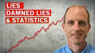 They are Lying to You - How Statistics Can be False or Misleading