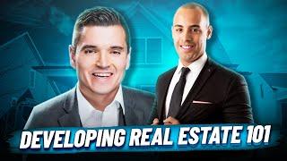 How To Become A Real Estate Developer With Danny Navarro(Development real estate 101)