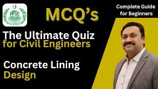 Concrete Lining Design MCQs | The Ultimate Quiz for Civil Engineers | #ppscinterview #irfansbe