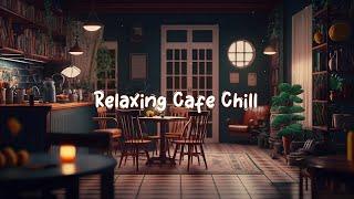 Relaxing Cafe Chill  Cozy Autum Coffee Shop - Lofi Hip Hop Mix to Study / Work / Relax  Lofi Café