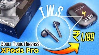 Boult Audio Airbass XPods Pro unboxing & review | Best TWS under ₹1500 in 2022