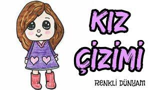 Kız nasıl çizilir? Kız Çizimi ( How to draw a girl)-Renkli Dünyam