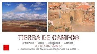 A vista de pájaro... Tierra de Campos. Documental de TVE