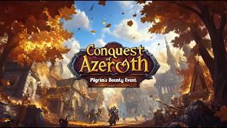 Conquest of Azeroth: Pilgrim's Bounty Open Beta Event