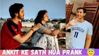 First Prank Ankit ke sath // Chandigarh ko Bye Bye