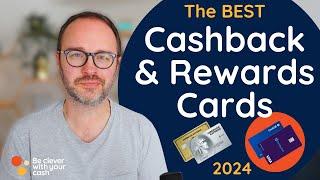 The best cashback and reward cards (2024) - UK