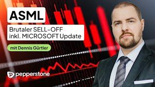 ASML - Brutaler SELL-OFF inkl. MICROSOFT Update