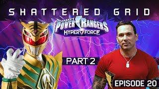 Power Rangers RPG | HyperForce: Shattered Grid (Part 2) feat. Jason David Frank [1x20]