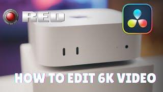 6K Editing on M4 Mac Mini ($599) How to Setup Workflow in DaVinci Resolve | R3D BRAW & Sony FX30 RAW