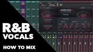 How to Mix R&B Vocals | Mixing an R&B Song from Scratch