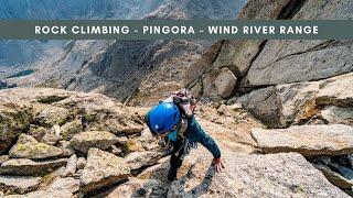 Rock Climbing Wind River Range | Pingora South Buttress Route