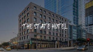 The State Hotel Review - Seattle , United States of America