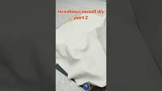 Headliner install with adhesive part 2 on a 1998-2002 Toyota Corolla #toyotacorolla #headliner #diy