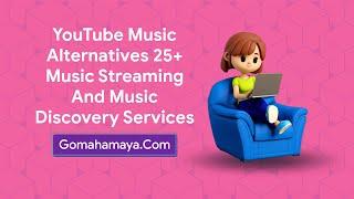 YouTube Music Alternatives 25+ Music Streaming And Music Discovery Services