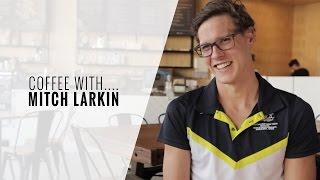 A Coffee With... Mitch Larkin